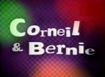 Corneil & Bernie