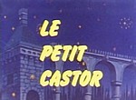 Le Petit Castor