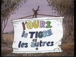 L'Ours, le Tigre et les Autres - image 1