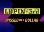 Lupin III : TVFilm 12 - $1 Money Wars - image 1